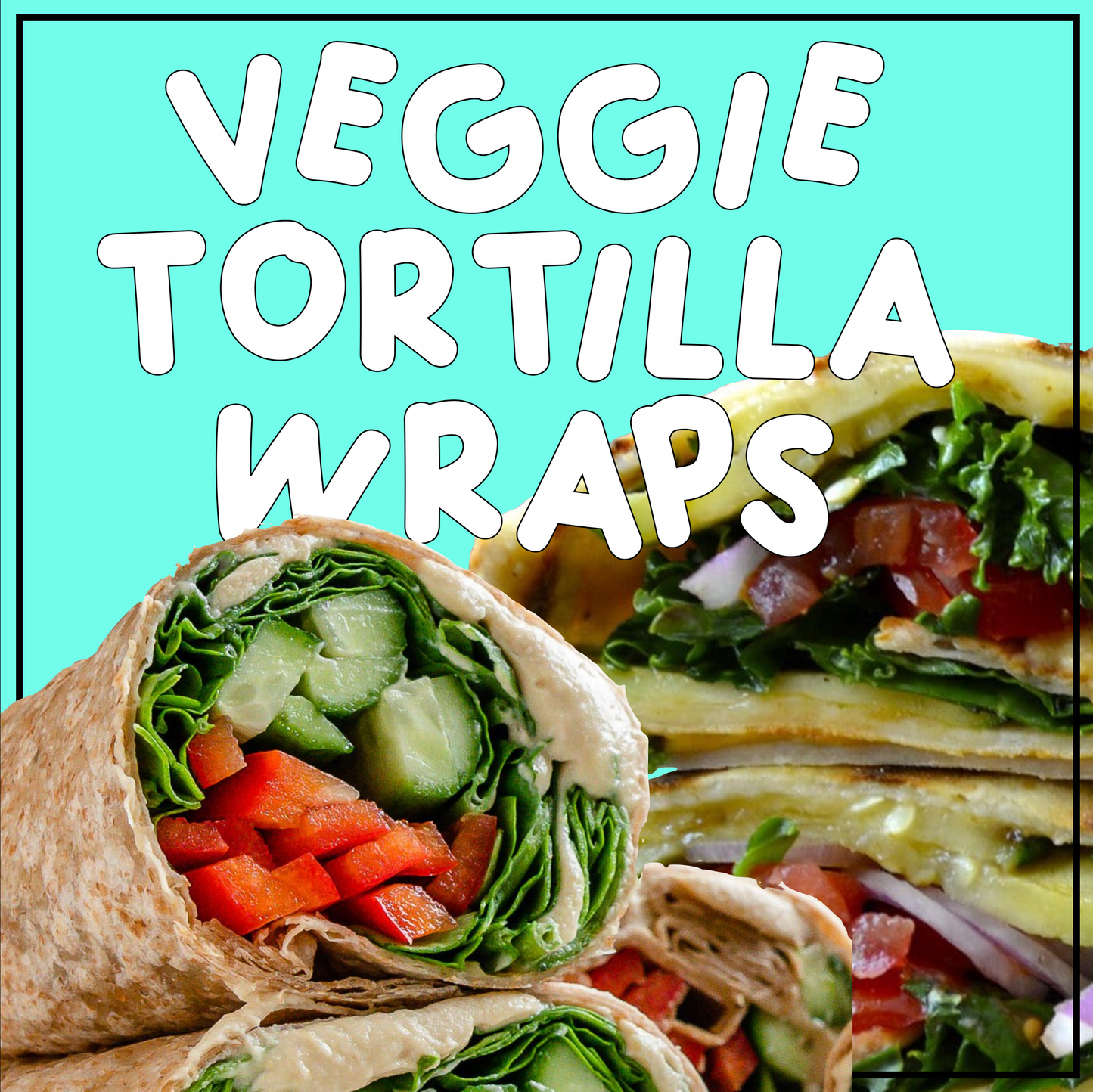 Tortilla Wrap Meals + Two Snacks (Weekly Only)